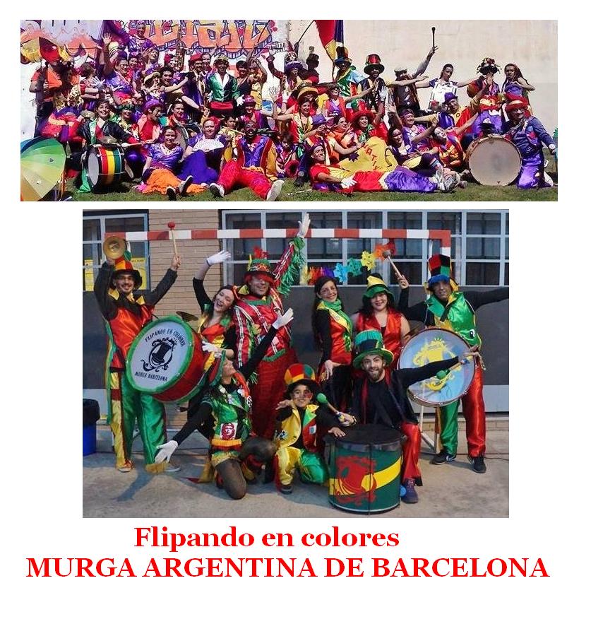 14 DE FEB CARNAVAL MURQUERO!! MURGA ARGENTINA DE BARCELONA FLIPANDO EN COLORES