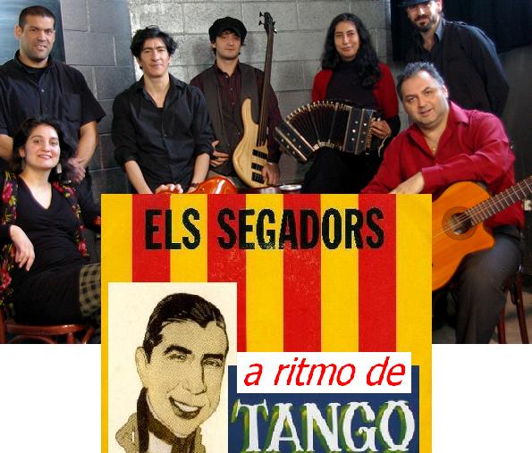 ELS SEGADORS A RITMO DE TANGO EL HIMNO NACIONAL DE CATALUNYA EN VERSIN TANGUERA