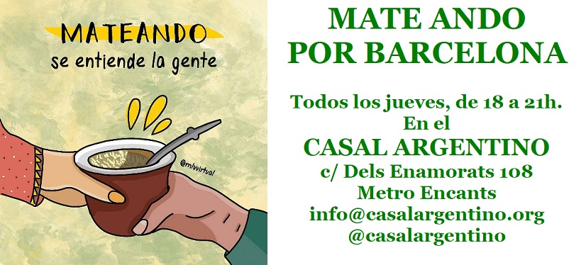 UNOS MATES...  SUELE SER LA FRASE DE BIENVENIDA DE NUESTRA GENTE