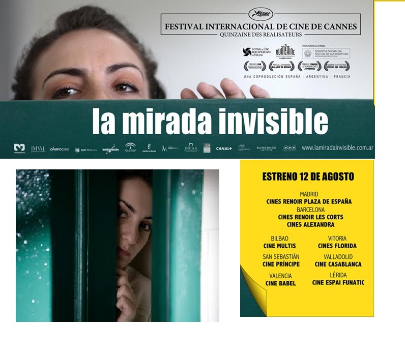 ESTRENO 12 DE AGOSTO  LA MIRADA INVISIBLE, TERCER LARGOMETRAJE DE DIEGO LERMAN, RECIENTEMENTE APLAUD