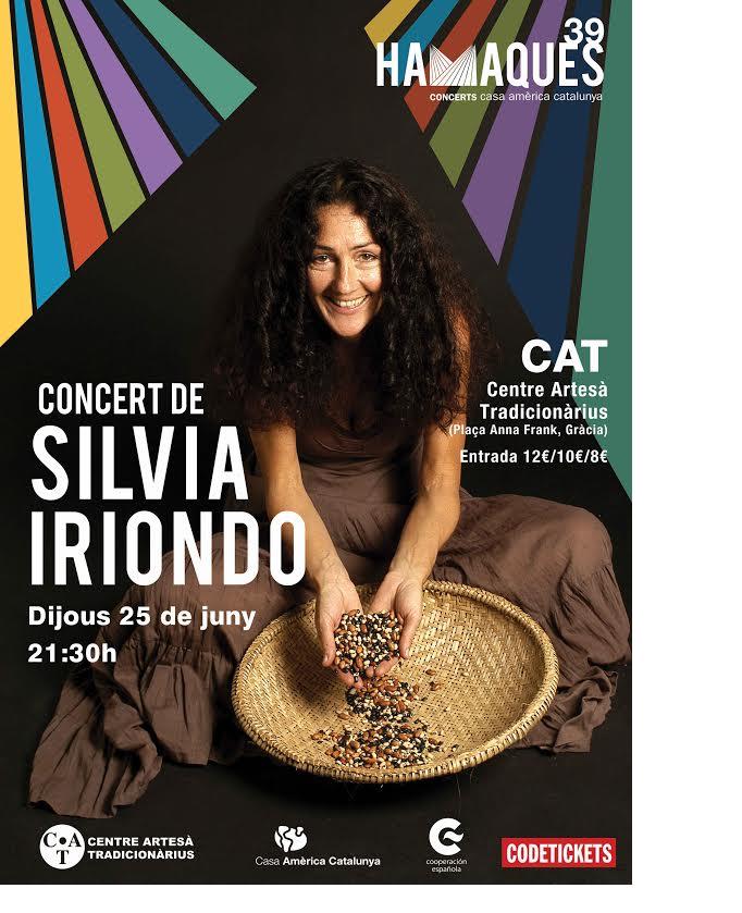 SILVIA IRIONDO  JUEVES 25 DE JUNIO, 21:30H  CENTRE ARTES TRADICIONRIUS